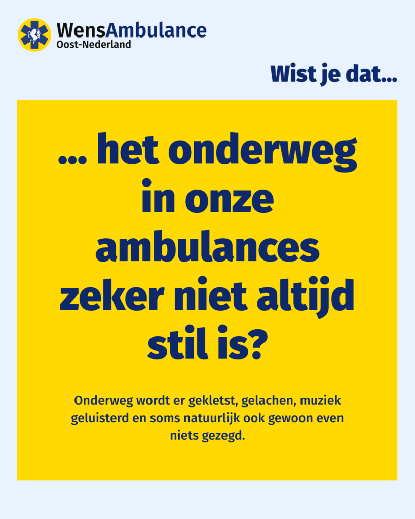 Het Onderweg In Onze Ambulances Zeker Niet Altijd Stil Is
